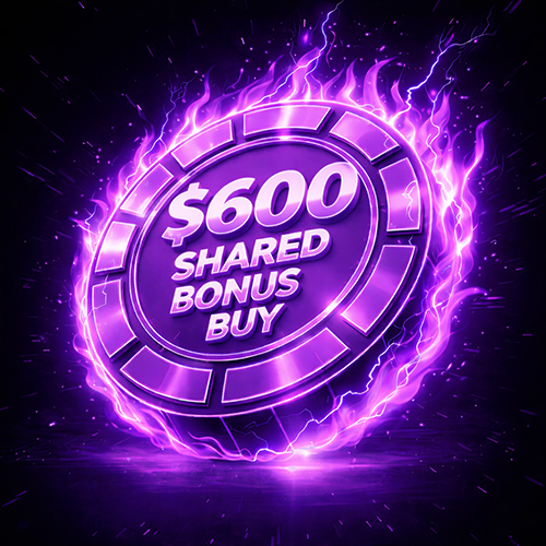 600$ Shared Bonus Buy